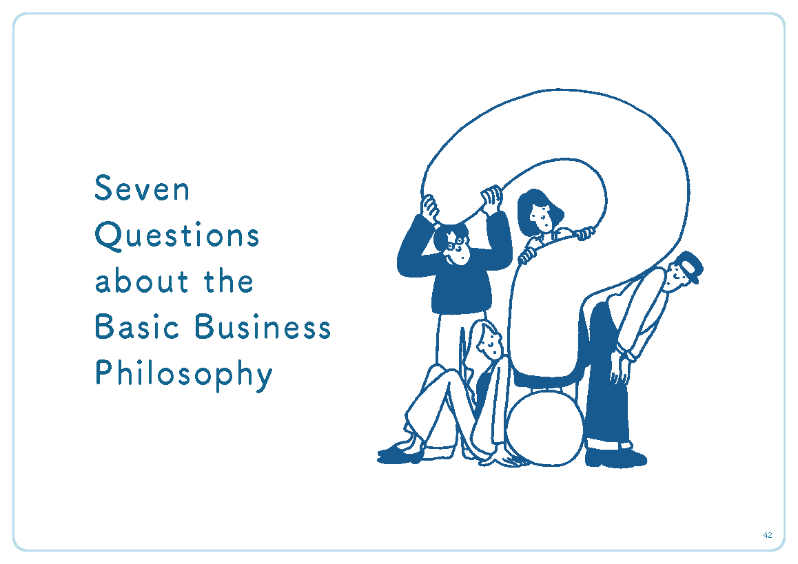 Seven Questions about the Basic Business Philosophy